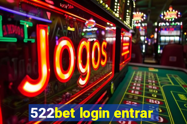 522bet login entrar